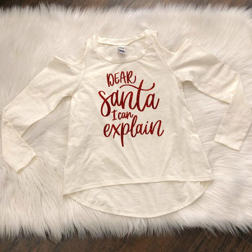 Dear Santa I can  Explain Shirt